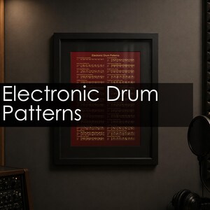 May include: A framed wall art print titled Electronic Drum Patterns featuring a dark red background with gold-colored musical notation and rhythmic sequences arranged in columns, enclosed in a simple black frame with a mat border.