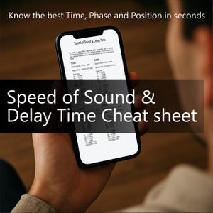 Könnte beinhalten: Ein Smartphone zeigt ein "Speed of Sound & Delay Time Cheat Sheet" mit Informationen zur Schallgeschwindigkeit und Verzögerungszeit. Das Telefon wird in einer Hand gehalten, der Bildschirm leuchtet und der Text ist lesbar. Oben im Bild steht "Kenne die beste Zeit, Phase und Position in Sekunden."