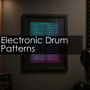 May include: A framed wall art print titled Electronic Drum Patterns featuring a gradient background transitioning from teal to purple. The print displays various musical notation sequences for percussion, organized in columns with white text.
