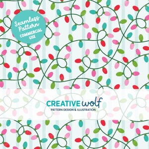 May include: Seamless pattern featuring colorful Christmas lights in red, pink, green, and teal. The lights are strung on dark green wires against a light blue striped background. The design includes the text "Seamless Pattern COMMERCIAL USE" and "CREATIVE wolf PATTERN DESIGN & ILLUSTRATION."