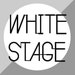 White Stage