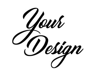 Custom Design