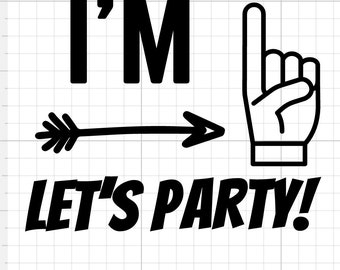 Je suis un laisse party SVG DIGITAL TÉLÉCHARGER fête d’anniversaire fille garçon enfant cricut silhouette vecteur cutfile chemise autocollant 1 doigt