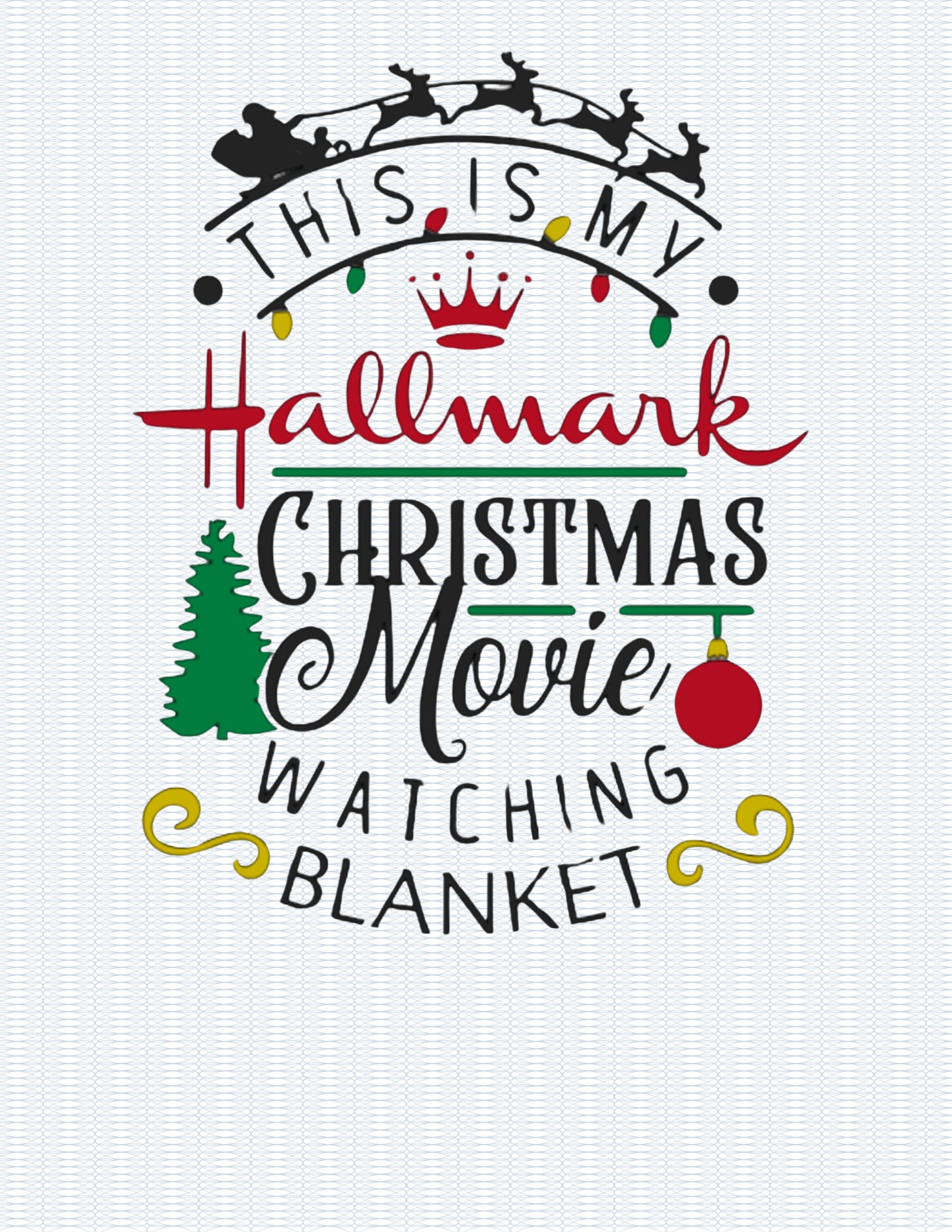 This is My Hallmark Movie Watching Blanket PNG Christmas Digital