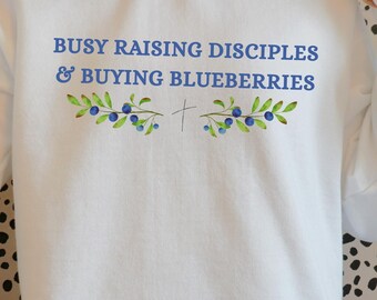 Busy Raising Disciples and Buying blueberries PNG digital download charlie kirk love christ christian Jesus cross