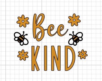 Bee Kind SVG téléchargement numérique gentillesse être gentil cutfile monde d’amour tout le monde vie cricut silhouette jaune noir abeille fleur décalque shirt stick