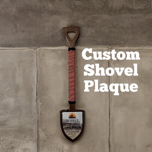 Custom Shovel Plaque for Construction Workers, Engineers, Blue Collar, Custom Gifts for Him