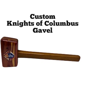 Custom Knights of Columbus Gavel Gift