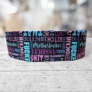 Swear Words Dog Collar- Martingale or Clip Collar