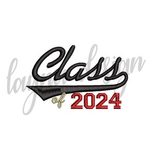 4 Sizes Class of 2024 Design - Machine Embroidery Design File