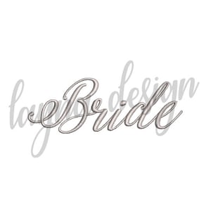 Puede incluir: Un diseño bordado en plata que dice "Bride" en una fuente cursiva.