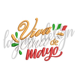 4 Sizes Viva Cinco de Mayo Design - Machine Embroidery Design File