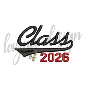 4 Sizes Class of 2026 Design - Machine Embroidery Design File