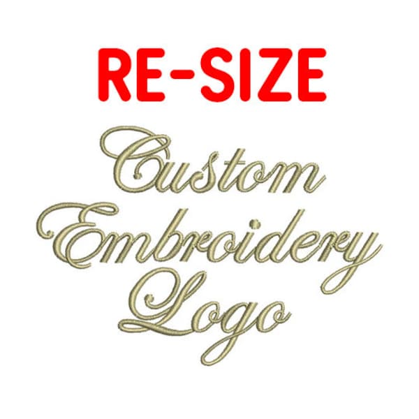RESIZE Custom Embroidery Design Digitizing Additional Size of Existing Design Resizing
