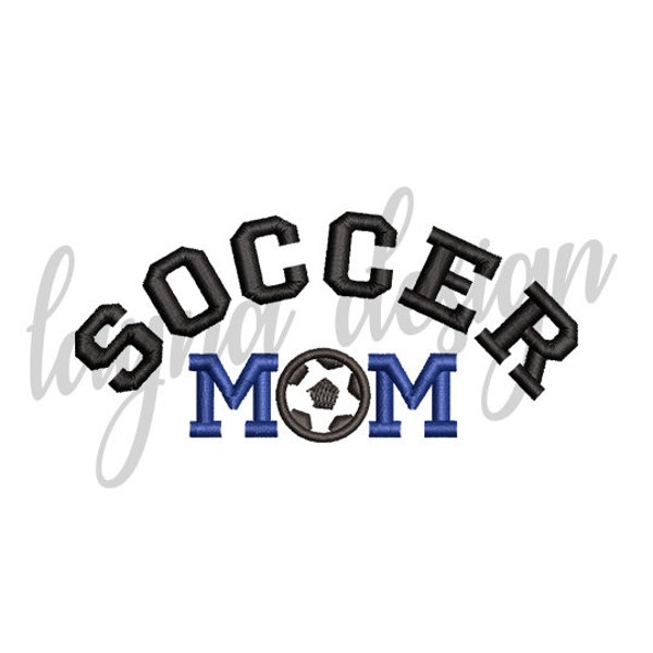 6 Sizes Soccer Mom Design - Machine Embroidery Design File