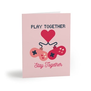 Play Together Stay Together Valentine&#39;s Cards | Share Love the Gamer Way! | Set of 8 Cards with Envelopes