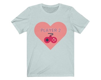Player 2 Couple's Video Gamer T-Shirt | Game On with Your Gaming Partner! | Unisex Gaming Gift