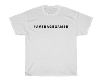 Unisex Gaming Gift | #AverageGamer Video Gamer T-Shirt | Embrace Your Gaming Journey