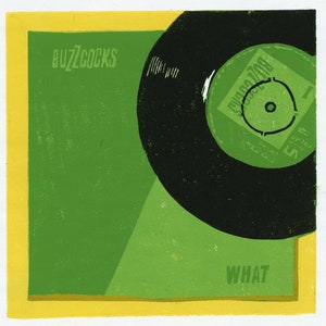 Linogravura de edição limitada cortada à mão de &#39;What Do I Get?&#39; single de The Buzzcocks