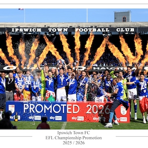 Ipswich Town FC 2026 EFL Championship Promotion Poster Print Souvenir A4 / A3 / A3+