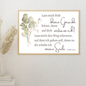 Bibelvers Poster "deine Gnade" | christliche Geschenkidee | Psalm 143,8 | DIN A6,A5,A4,A3