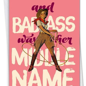 And Badass was her Middle Name|Adult Greeting Cards|Profanity Greeting Card|Funny Greeting Card|All Occasion Greeting Card| Funny Cards