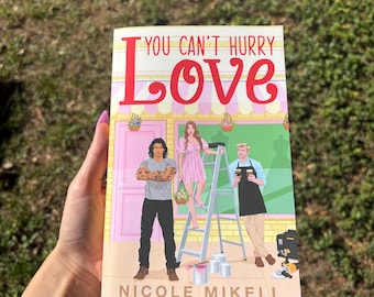 You Can’t Hurry Love Autographed paperback