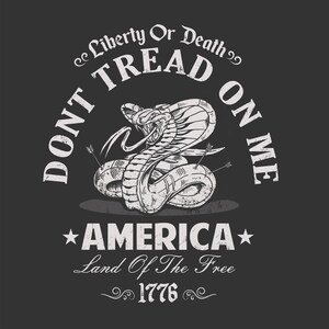 Don&#39;t step on me svg pdf , Freiheit oder Tod , Veteran png svg , patriotische svg png