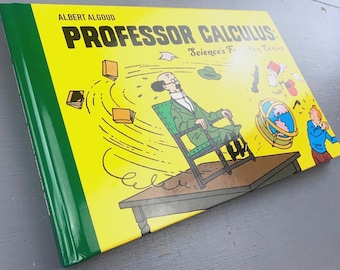 Professor Calculus: Science's Forgotten Genius by Algoud 2023 1st Edition Tintin