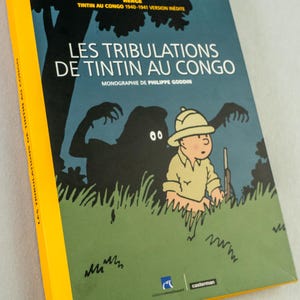 Les Tribulations De Tintin Au Congo: Casterman 2018 Ediciones HB ML Libro Herge