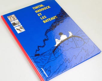 Tintin Haddock Et Les Bateaux - Herge/Moulinsart 1999 HB Edition Book