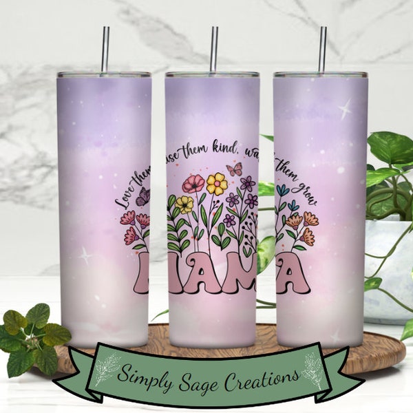 Mama Tumbler Wrap - 20 oz Tumbler Wrap - Watch Grow Tumbler - INSTANT Digital Download - Floral Mama Tumbler Wrap - Mom Tumbler Wrap