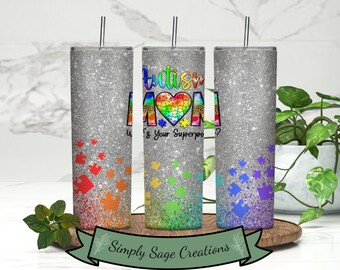 Autism Mom Tumbler Wrap - 20 oz Tumbler Wrap - Autism Tumbler Design - INSTANT Digital Design