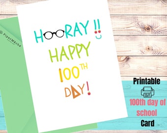 Printable 100th day of school card, 100 days of school, Digital download, Happy 100th day, 100 days of school, instant download, school card