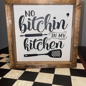 Kitchen No B!tchin In My Kitchen Spatula Sign