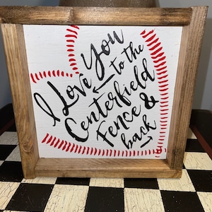 Sports Baseball I Love You to Centerfield Sign