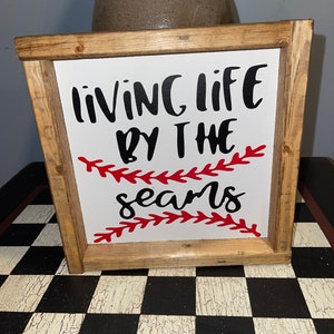 Sports Baseball Living by the Seams Ball Sign