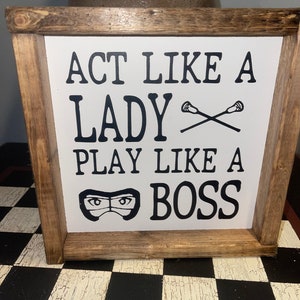 Sports Girls Lacrosse LAX Lady Boss Sign