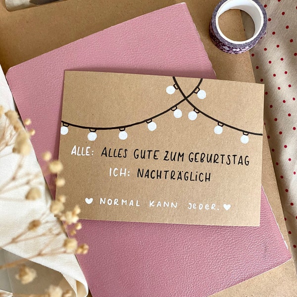 Geburtstagskarte nachträglich, Glückwunschkarte in DIN-A6, Karte zum Geburtstag, Alles Gute zum Geburtstag, Postkarte