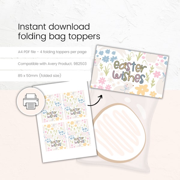 DIGITAL Easter folding bag toppers | 85 x 50mm | Instant download A4 PDF file | Easter Wishes floral and bunnies