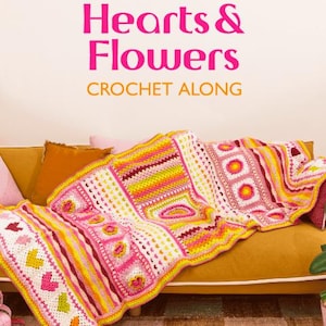 HARTEN & BLOEMEN Lente CAL gehaakte dekengarenbundel. Een prachtige nieuwe Sirdar Crochet Along in zonnige tinten en eenvoudige steken.