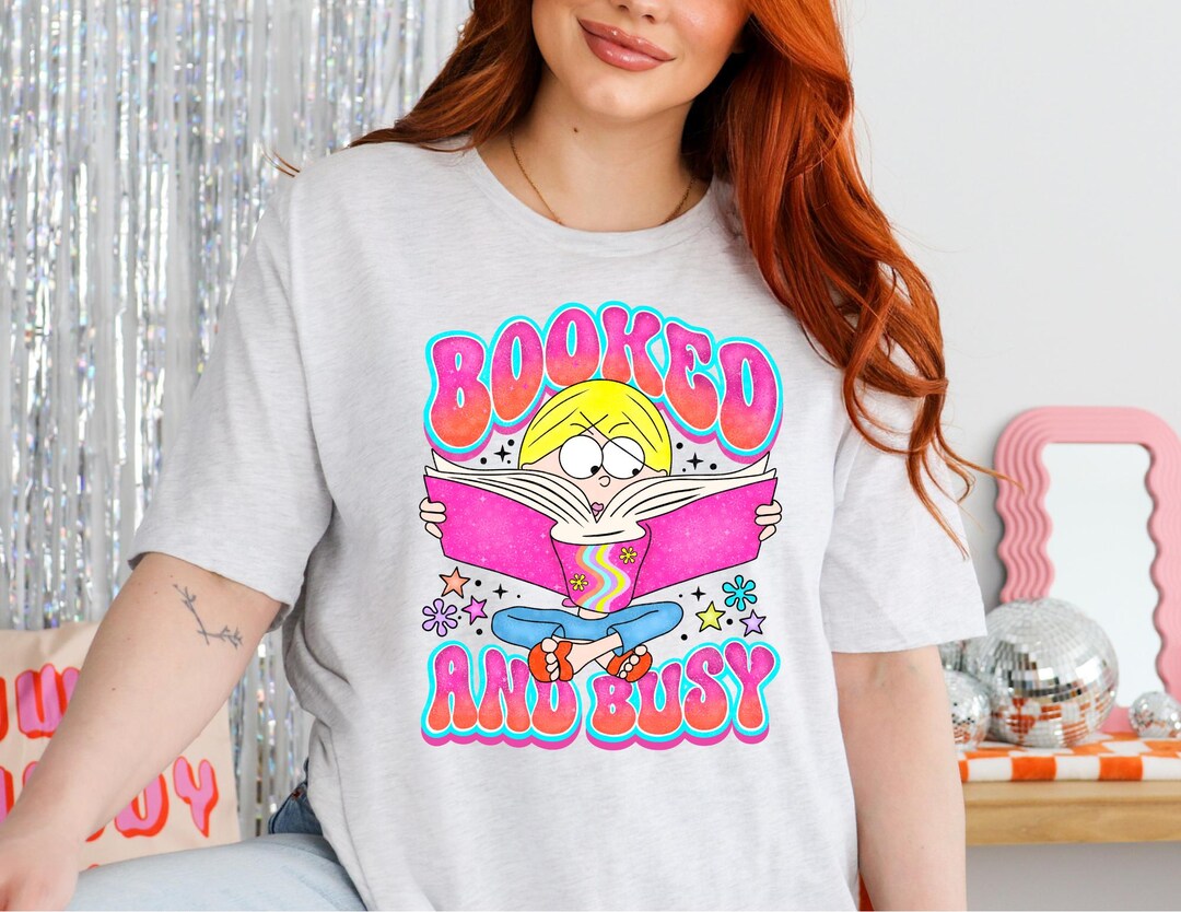 Booked & Busy T-shirt or Sweatshirt - Etsy