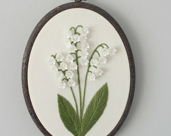 Lily of the Valley Embroidery Hoop Art - Embroidery Wall Decor - 3D Floral Hand Embroidery