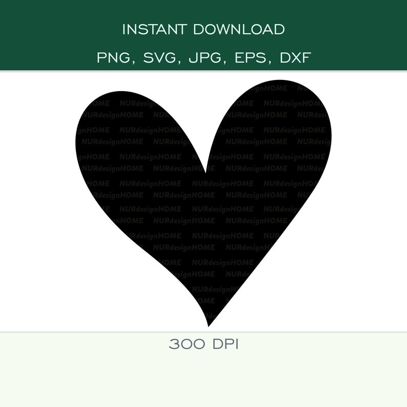 Printable Solid Heart Digital - SVG, PNG, DXF, Eps, Jpg - Cut Files for ...