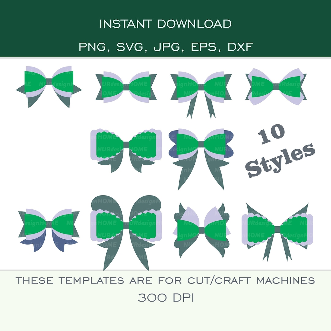 10 Bow Templates Bow Bundle SVG, PNG, DXF, Eps, Jpg Cut Files for Cricut, Silhouette 300dpi Etsy