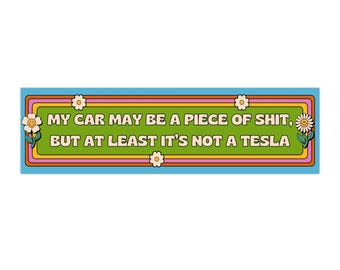 Rolig stötfångardekal - Inte en Tesla sarkastisk bildekal