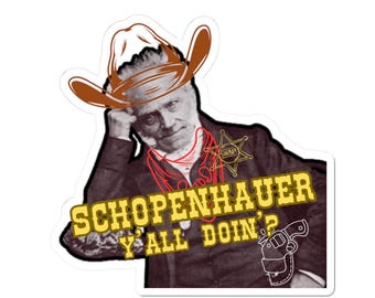 Rolig Schopenhauer Cowboy-klistermärke: Humoristisk filosof-klistermärke