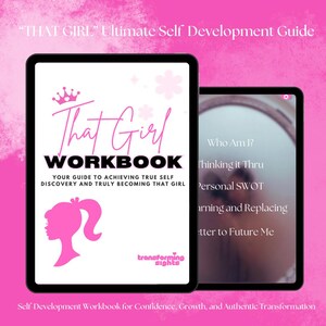 May include: A pink digital workbook titled "That Girl Workbook" with text that reads "Your guide to achieving true self discovery and truly becoming that girl." The workbook is for self-development and authentic transformation.