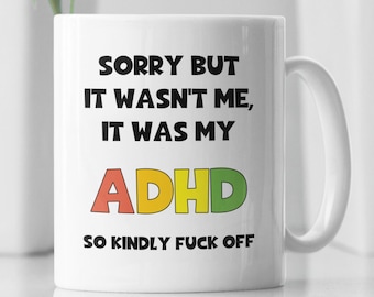 Funny ADHD mug, Work colleague ADHD, Secret Santa ADHD Gift, Joke adhd Birthday Gift, Adhd Mother's Day, adhd Fathers Day