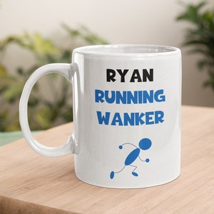Personalised Running Wanker, Funny Runner gift, Joke Running mug for her, Joke Runner gift for woman